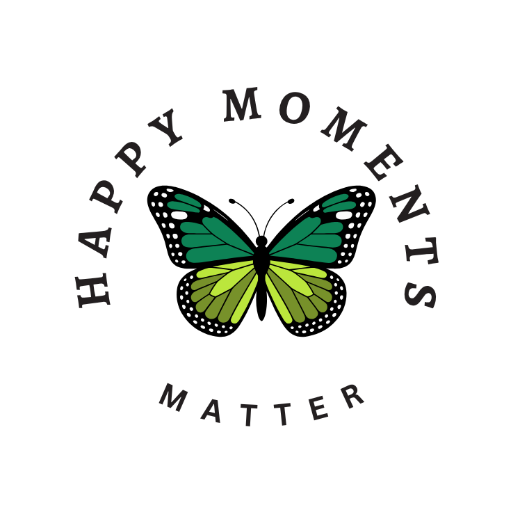 Happy Moments Matter